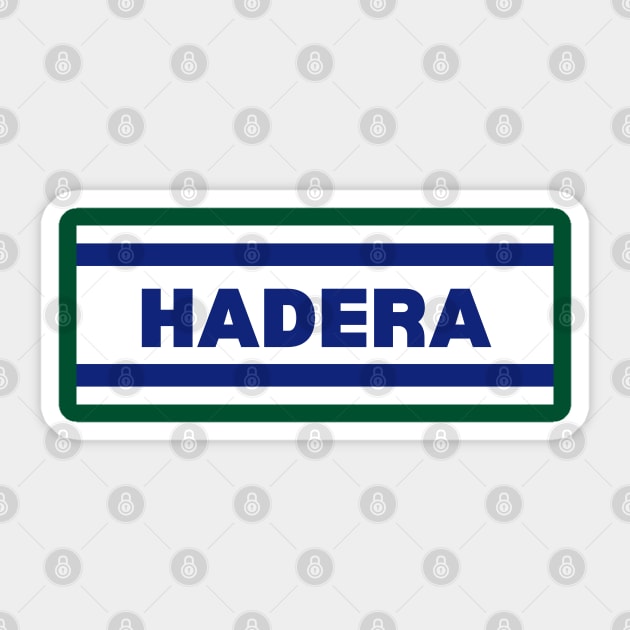 Hadera City in Israel Flag Colors Sticker by aybe7elf